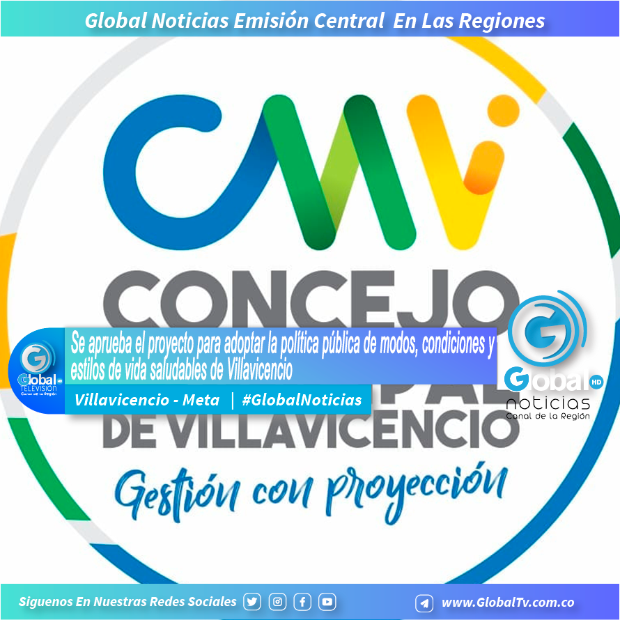Se aprueba el proyecto para adoptar la política pública de modos, condiciones y estilos de vida saludables de Villavicencio