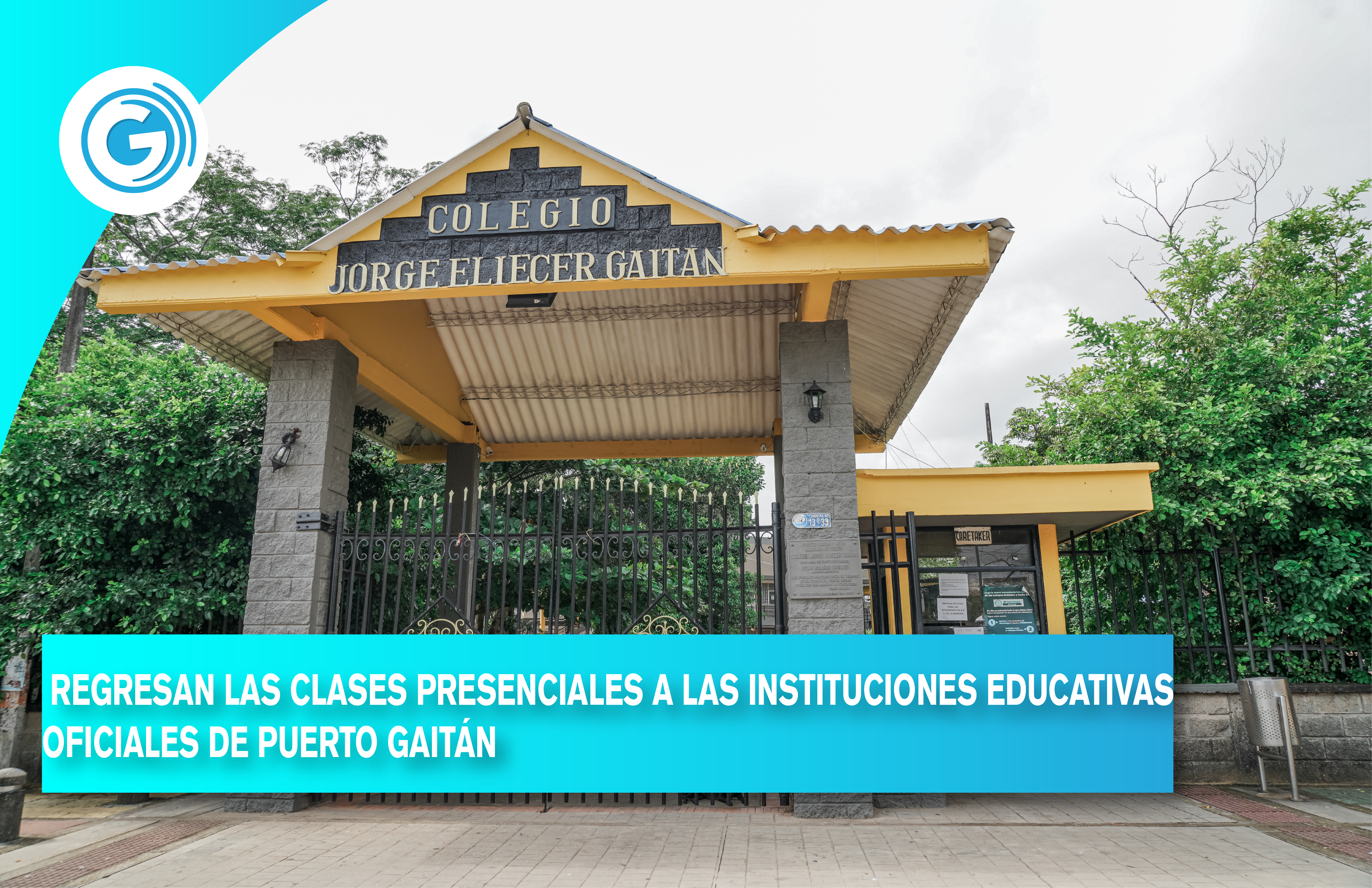 REGRESAN LAS CLASES PRESENCIALES A LAS INSTITUCIONES EDUCATIVAS OFICIALES DE PUERTO GAITÁN